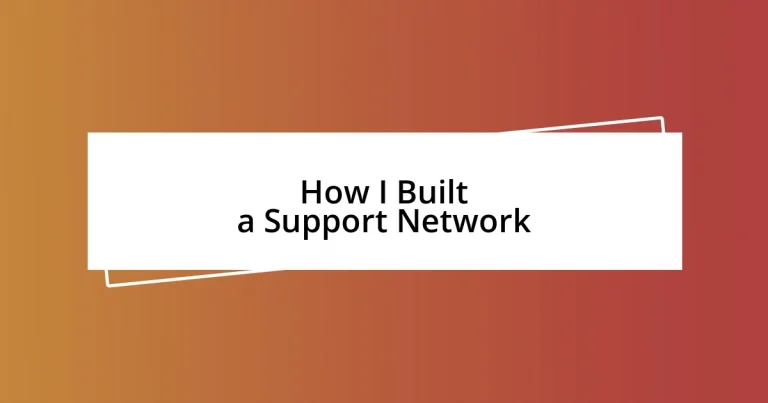 How I Built a Support Network