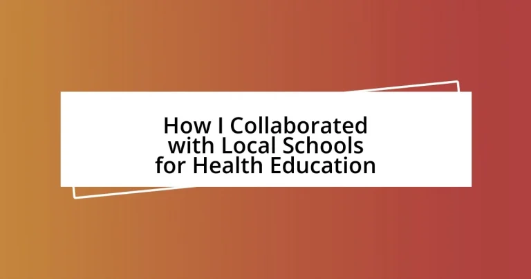 How I Collaborated with Local Schools for Health Education