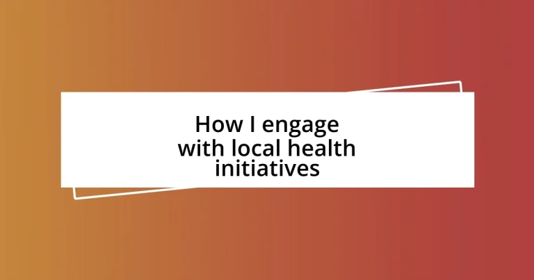 How I engage with local health initiatives