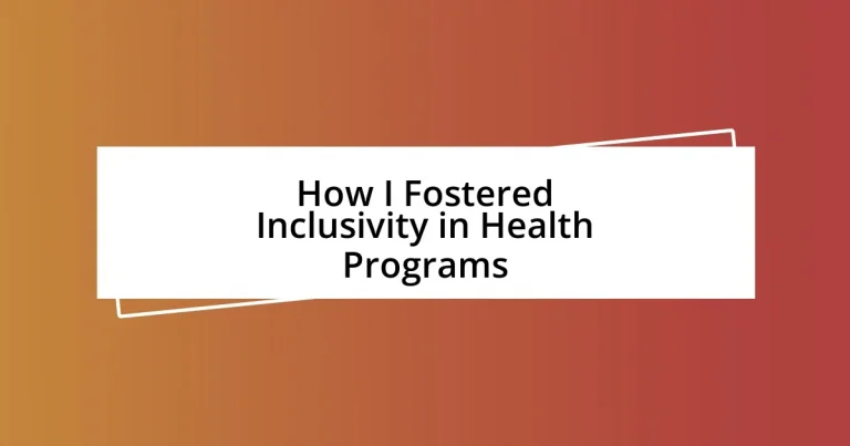 How I Fostered Inclusivity in Health Programs