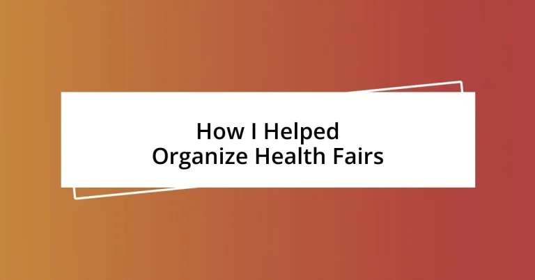 How I Helped Organize Health Fairs