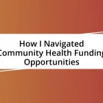 How I Navigated Community Health Funding Opportunities