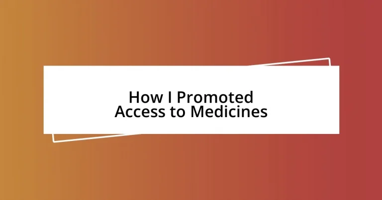 How I Promoted Access to Medicines