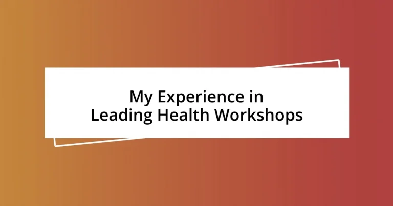 My Experience in Leading Health Workshops