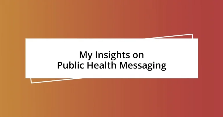 My Insights on Public Health Messaging