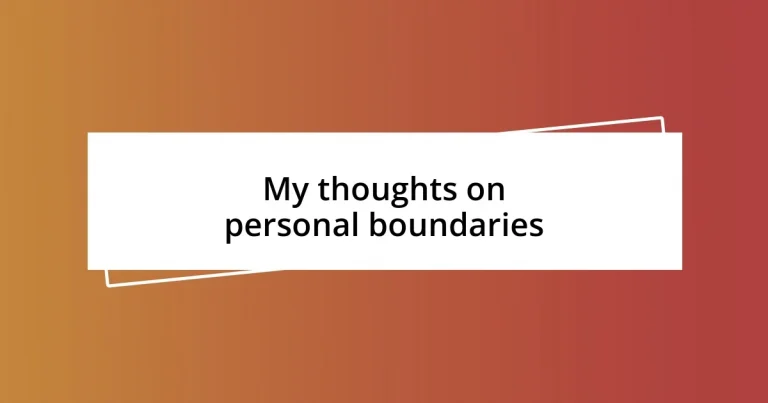 My thoughts on personal boundaries