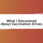 What I Discovered About Vaccination Drives