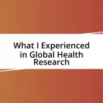 What I Experienced in Global Health Research