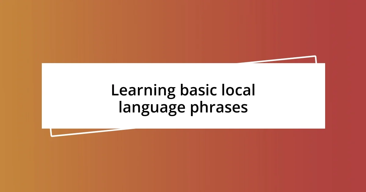 Learning basic local language phrases